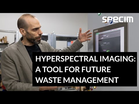 Hyperspectral Imaging: A Tool for Future Waste Management - Specim, Spectral Imaging Ltd.