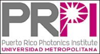 Universidad Metropolitana, Puerto Rico Photonics Institute