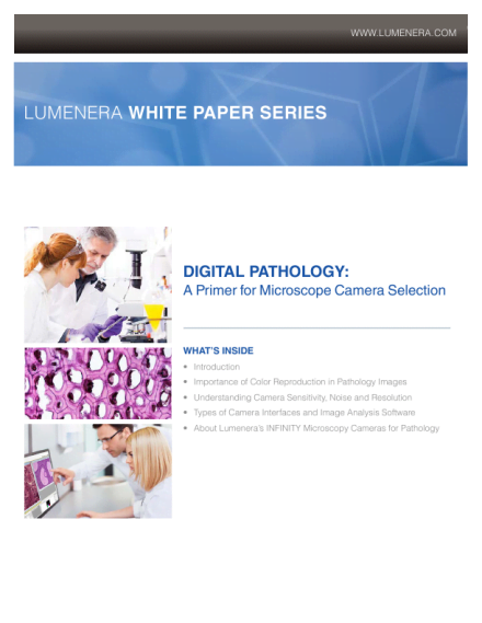 Digital Pathology: A Primer for Microscope Camera Selection