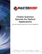 Master Bond - Clearly Superior Epoxies for Optical Applications