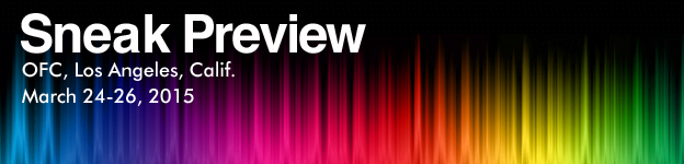 Special from Photonics.com: 2015 OFC/NFOEC Sneak Preview