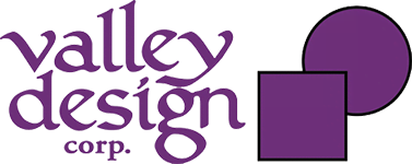Valley Design Corp., Headquarters